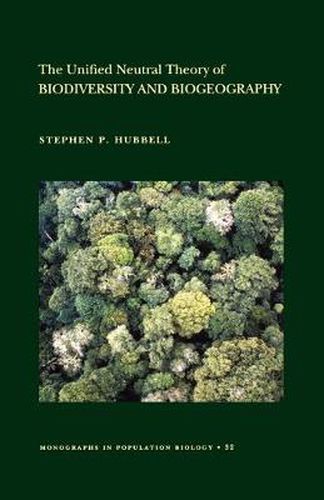 Cover image for The Unified Neutral Theory of Biodiversity and Biogeography