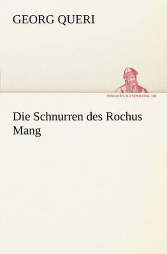 Cover image for Die Schnurren Des Rochus Mang