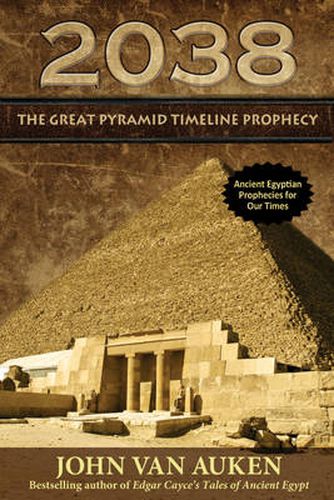 Cover image for 2038: The Great Pyramid Timeline Prophecy