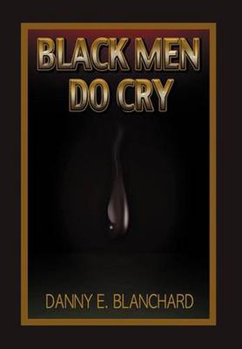 Cover image for Black Men Do Cry