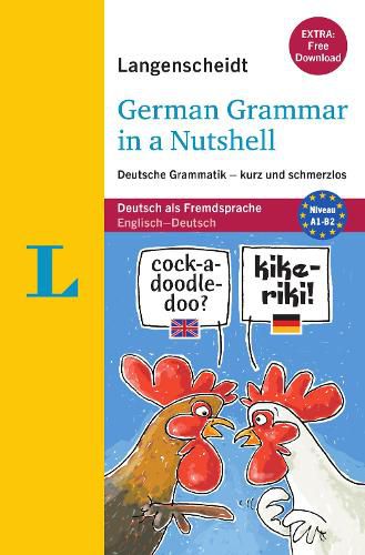 Cover image for Langenscheidt grammars and study-aids: German Grammar in a Nutshell - Deutsche G