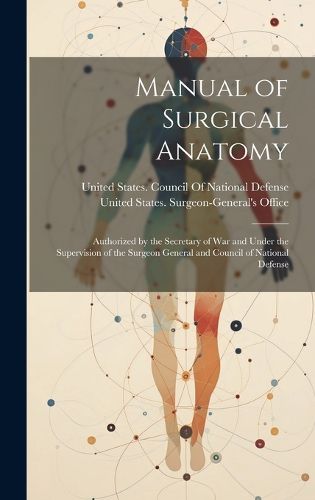 Cover image for Manual of Surgical Anatomy