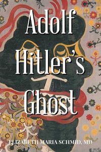 Cover image for Adolf Hitler's Ghost