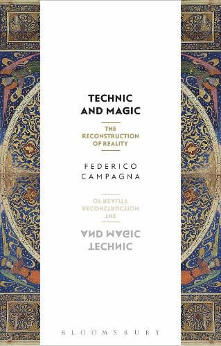 Cover image for Technic and Magic: The Reconstruction of Reality