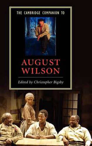 The Cambridge Companion to August Wilson