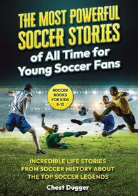 Cover image for Soccer Books for Kids 8-12