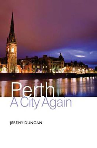 Cover image for Perth: A City Again