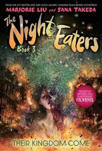 Cover image for The Night Eaters #3: Their Kingdom Come