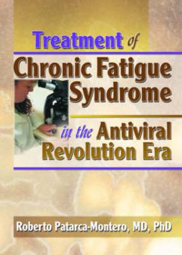 Cover image for Treatment of Chronic Fatigue Syndrome in the Antiviral Revolution Era: What Does the Research Say?