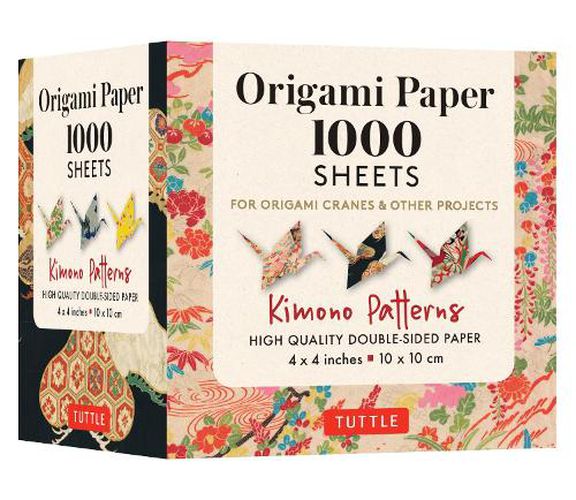 Cover image for Origami Paper 1,000 Sheets Kimono Patterns 4 (10 CM): Tuttle Origami Paper: High-Quality Double-Sided Origami Sheets Printed with 12 Different Designs (Instructions Included)