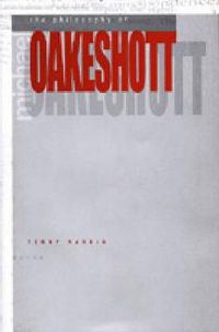 Cover image for The Philosophy of Michael Oakeshott