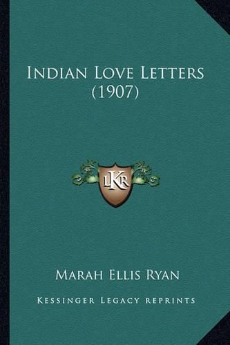 Indian Love Letters (1907) Indian Love Letters (1907)