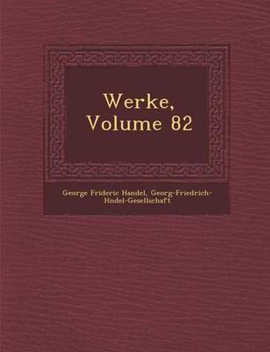 Cover image for Werke, Volume 82