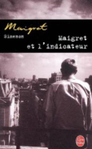 Cover image for Maigret et l'indicateur