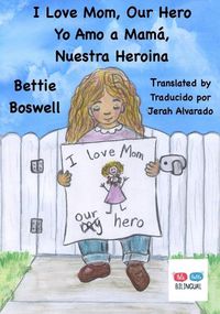 Cover image for I Love Mom, Our Hero