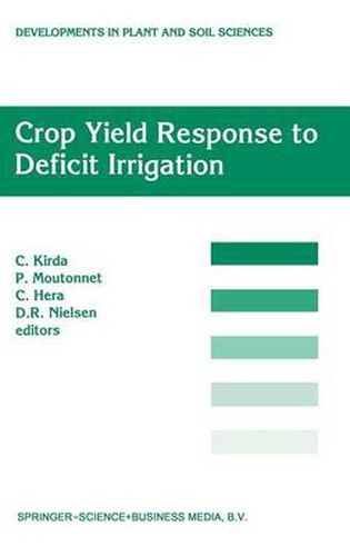 Cover image for Crop Yield Response to Deficit Irrigation: Report of an FAO/IAEA Co-ordinated Research Program by Using Nuclear Techniques