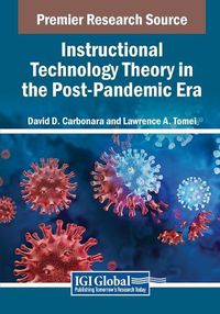 Cover image for Instructional Technology Theory in the Post-Pandemic Era