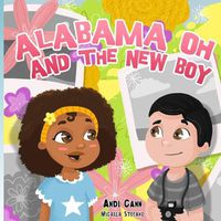 Cover image for Alabama Oh and the New Boy