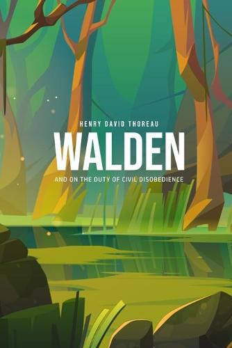 Cover image for Walden, and On the Duty of Civil Disobedience