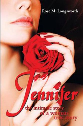 Cover image for Jennifer the Intimate Story of a Woman: True Story