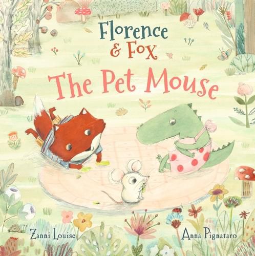 Florence and Fox: The Pet Mouse