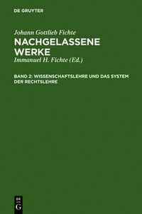 Cover image for Wissenschaftslehre und das System der Rechtslehre