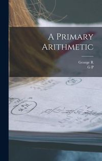 Cover image for A Primary Arithmetic