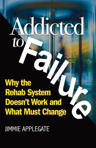 Cover image for Addicted to Failure