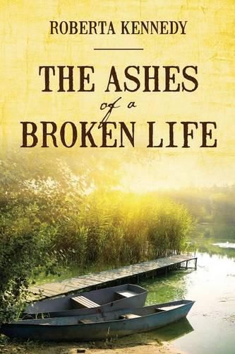 Cover image for Ashes of A Broken Life