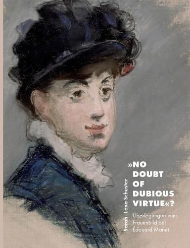 Cover image for No doubt of dubious virtue?: UEberlegungen zum Frauenbild bei Edouard Manet