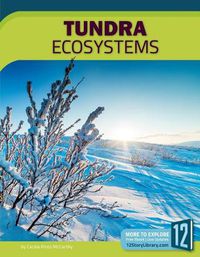 Cover image for Tundra Ecosystems