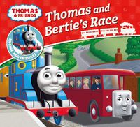 Cover image for Thomas & Friends: Thomas and Bertie's Race