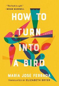 Cover image for How to Turn Into a Bird