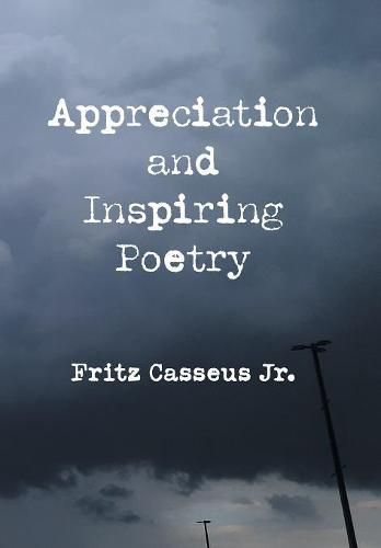 Cover image for Appreciation and Inspiring Poetry
