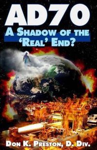 Cover image for Ad 70: A Shadow of the  real  End?