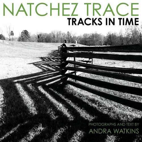 Natchez Trace: Tracks in Time