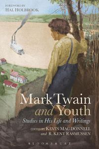 Cover image for Mark Twain and Youth: Studies in His Life and Writings