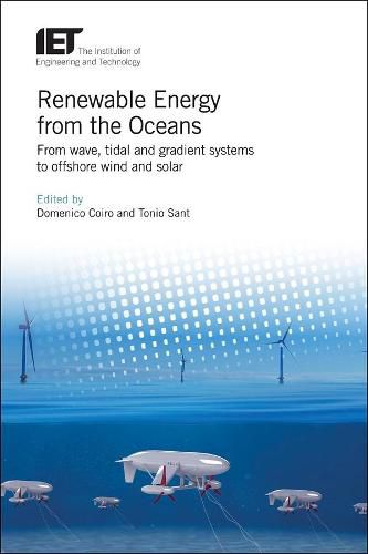 Cover image for Renewable Energy from the Oceans: From wave, tidal and gradient systems to offshore wind and solar