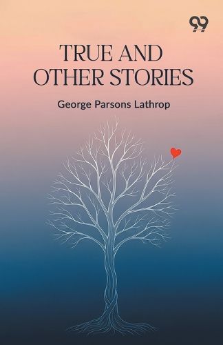 Cover image for True And Other Stories (Edition1)