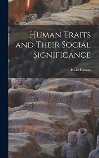 Cover image for Human Traits and Their Social Significance