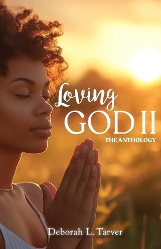 Cover image for Loving God II the Anthology