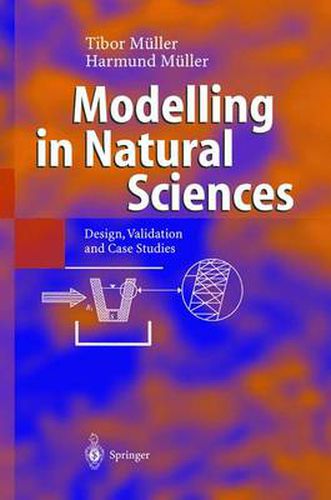 Cover image for Modelling in Natural Sciences: Design, Validation and Case Studies