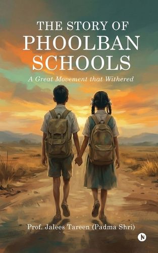 Cover image for The Story of Phoolban Schools