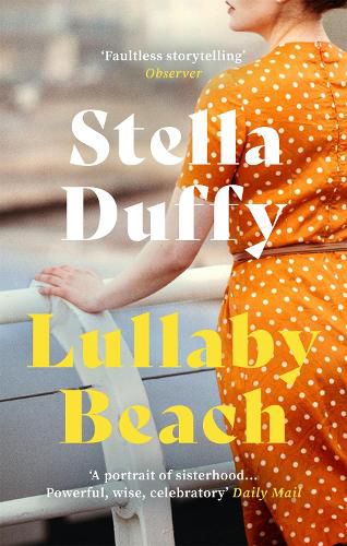 Cover image for Lullaby Beach: 'A PORTRAIT OF SISTERHOOD ... POWERFUL, WISE, CELEBRATORY' Daily Mail