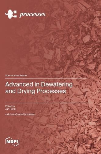 Cover image for Advanced in Dewatering and Drying Processes