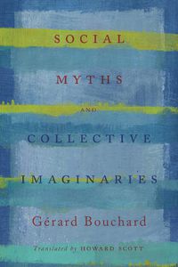 Cover image for Social Myths and Collective Imaginaries