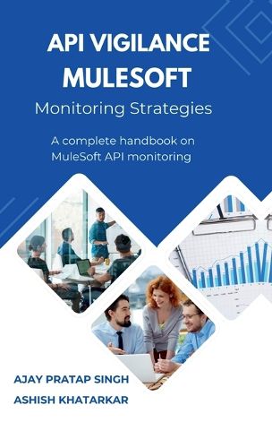 Cover image for API Vigilance MuleSoft Monitoring Strategies