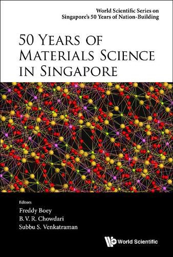 Cover image for 50 Years Of Materials Science In Singapore