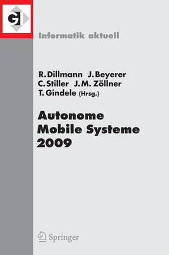 Autonome Mobile Systeme 2009: 21. Fachgesprach Karlsruhe, 3./4. Dezember 2009