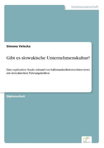 Cover image for Gibt es slowakische Unternehmenskultur?: Eine explorative Studie anhand von halbstandardisierten Interviews mit slowakischen Fuhrungskraften